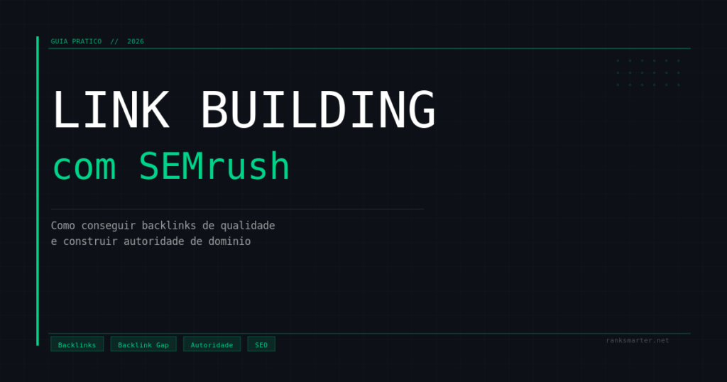 Link building com SEMrush - como conseguir backlinks de qualidade